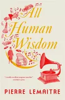 KNYGA Pierre Lemaitre All Human Wisdom