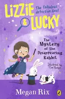 KNYGA Megan Rix Lizzie and Lucky: The Mystery of the Disappearing Rabbit