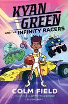 KNYGA Colm Field Kyan Žalias and the Infinity Racers