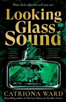 KNYGA Catriona Ward Looking Glass Sound