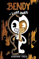 KNYGA Adrienne Kress The Lost Ones (Bendy and the Ink Machine, Book 2)
