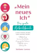 KNYGA Stefanie Lorenz "Mein neues Ich" - Das große Arbeitsbuch zu den 5 Themen, die dein Leben verandern werden
