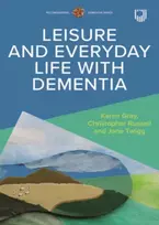 KNYGA Gray. Leisure and Everyday Life with Dementia