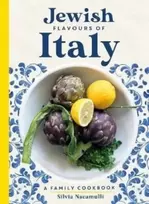 KNYGA Silvia Nacamulli Jewish Flavours of Italy
