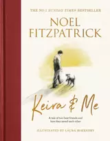 KNYGA Noel Fitzpatrick Keira & Me