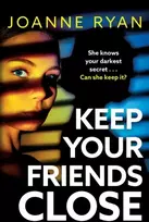 KNYGA Joanne Ryan Keep Your Friends Close