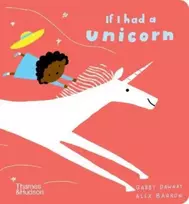 KNYGA Gabby Dawnay If I had a unicorn