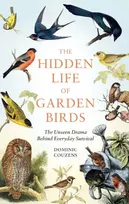 KNYGA Dominic Couzens Hidden Life of Garden Birds