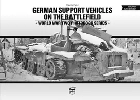 KNYGA Tom Cockle German Support Vehicles on the Battlefield (Vol.22) Canfora