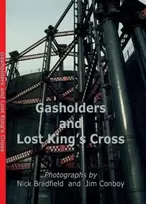 KNYGA Bookshop Gasholders and Lost Kings Cross