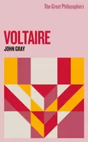 KNYGA John Gray Great Philosophers: Voltaire
