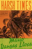 KNYGA Mario Vargas Llosa Harsh Times