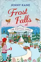 KNYGA Jenny Kane Frost Falls at The Potting Shed