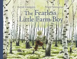 KNYGA Astrid Lindgren Fearless Little Farm Boy