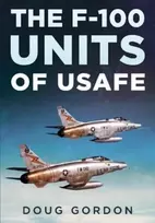 KNYGA Doug Gordon F-100 Units of USAFE