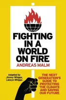 KNYGA Andreas Malm Fighting in a World on Fire