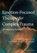 KNYGA Sandra C Paivio Emotion-Focused Therapy for Complex Trauma