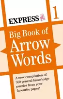 KNYGA Reach Publishing Services Express: Big Book of Arrow Words Volume 1