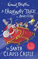 KNYGA Enid Blyton Faraway Tree Adventure: In Santa Claus's Castle