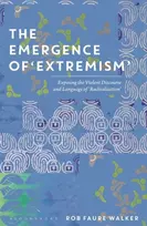 KNYGA Rob Faure Walker Emergence of 'Extremism'