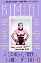 KNYGA Bimini Bon Boulash Drag Queen's Guide to Life