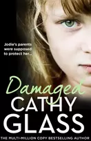 KNYGA Cathy Glass Damaged (Pažeista pakuotė)