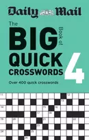KNYGA Daily Mail Big Book of Quick Crosswords Volume 4