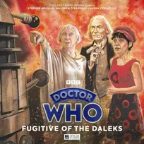 KNYGA Jonathan Morris Doctor Who: The First Doctor Adventures: Fugitive of the Daleks