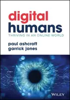 KNYGA Paul Ashcroft Digital Humans: Thriving in an Online World
