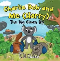 KNYGA Bookshop Charlie Bob and Me 'Harry' - The Big Clean Up