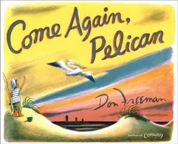 KNYGA Don Freeman Come Again, Pelican