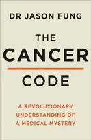 KNYGA Dr Jason Fung The Cancer Code