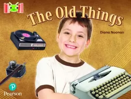 KNYGA Diana Noonan Bug Club Reading Corner: Age 5-7: The Old Things