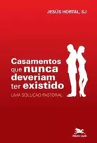 KNYGA Bookshop Casamentos que nunca deveriam ter existido - Uma solucao pastoral
