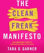 KNYGA Tara D Garner Clean Freak Manifesto