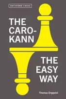 KNYGA Thomas Engqvist Caro-Kann the Easy Way
