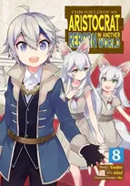 KNYGA Yashu Chronicles of an Aristocrat Reborn in Another World (Manga) Vol. 8