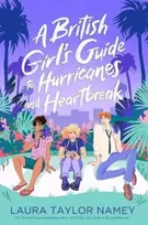 KNYGA Laura Taylor Namey British Girl's Guide to Hurricanes and Heartbreak