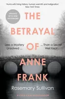 KNYGA Rosemary Sullivan Betrayal of Anne Frank