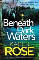 KNYGA Karen Rose Beneath Dark Waters