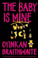KNYGA Oyinkan Braithwaite Baby Is Mine