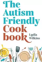 KNYGA Lydia Wilkins The Autism-Friendly Cookbook