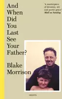 KNYGA Blake Morrison And When Did You Last See Your Father?