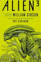 KNYGA Pat Cadigan Alien 3: The Unproduced Screenplay by William Gibson