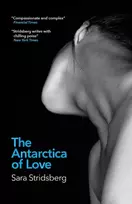 KNYGA Sara Stridsberg Antarctica of Love
