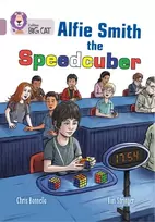 KNYGA Collins Big Cat Alfie Smith, The Speedcuber