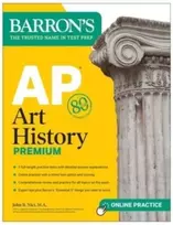 KNYGA John B., M.A. Nici AP Art History Premium, Sixth Edition: Prep Book with 5 Practice Tests + Comprehensive Review + Online Practice