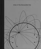 KNYGA Antoine Picon Atlas of the Senseable City