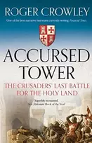 KNYGA Roger Crowley Accursed Tower
