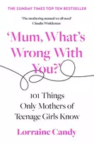 KNYGA Lorraine Candy ‘Mum, What’s Wrong with You?’